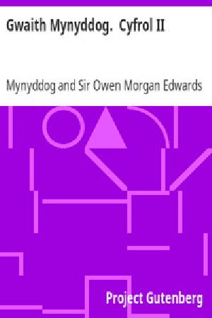 [Gutenberg 14547] • Gwaith Mynyddog. Cyfrol II